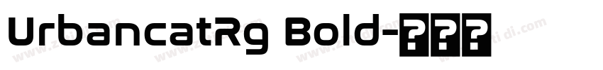 UrbancatRg Bold字体转换